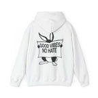 Hoodie — Good Vibes No Hate Bunny Graphic Hoodie